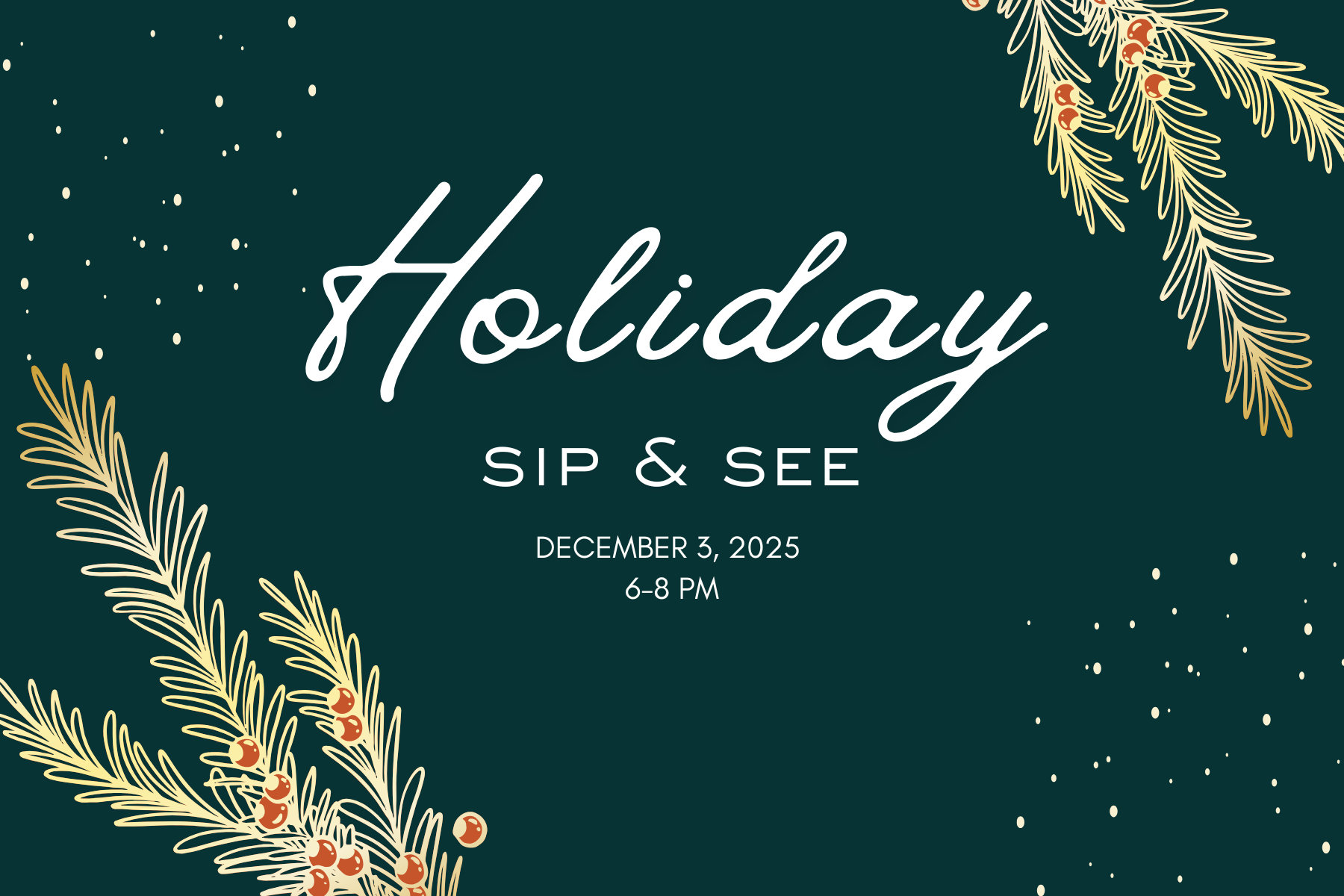 Holiday Sip & See at The Upchurch